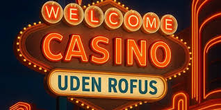 Bedste Casino Uden ROFUS - Spil Uden Begrænsninger